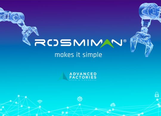 Rosmiman® participa en Advanced Factories, evento líder en automatización industrial